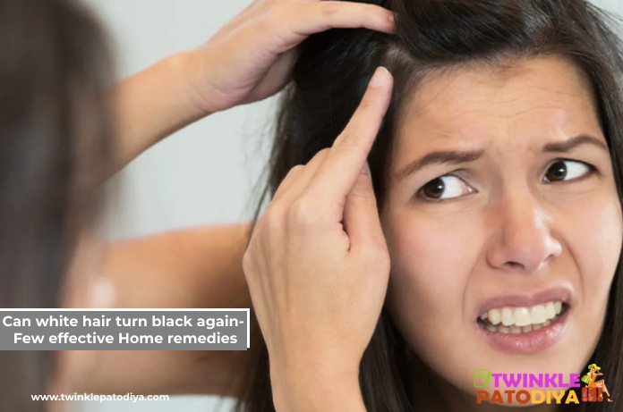 Can white hair turn black again- Few effective Home remedies